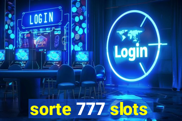 sorte 777 slots